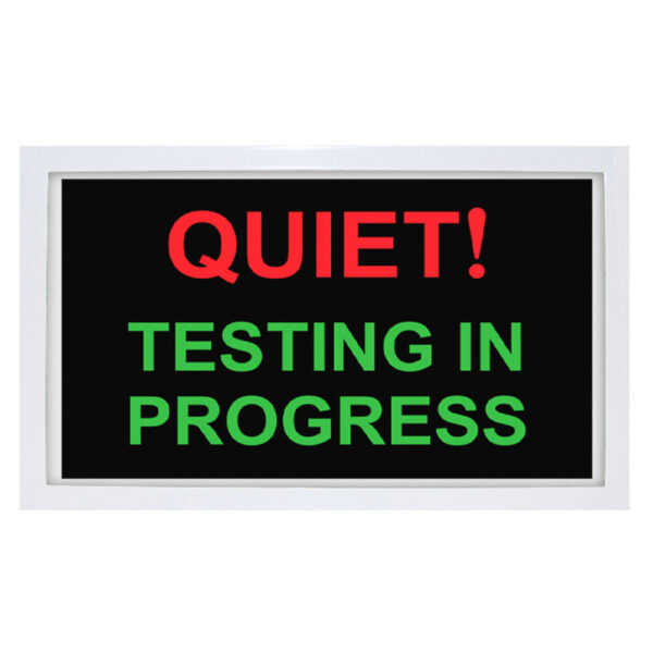 Complete Medical Australasia - Products - Warning Signs - Quiet Testing In Progress